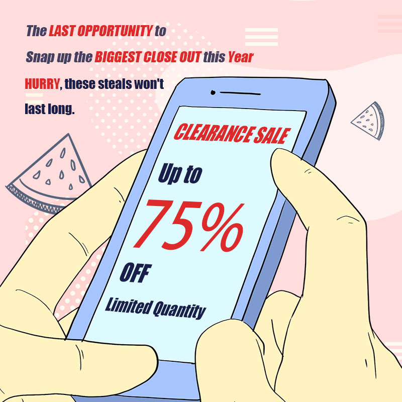 Clearance Sale! Up To 75% Off!
