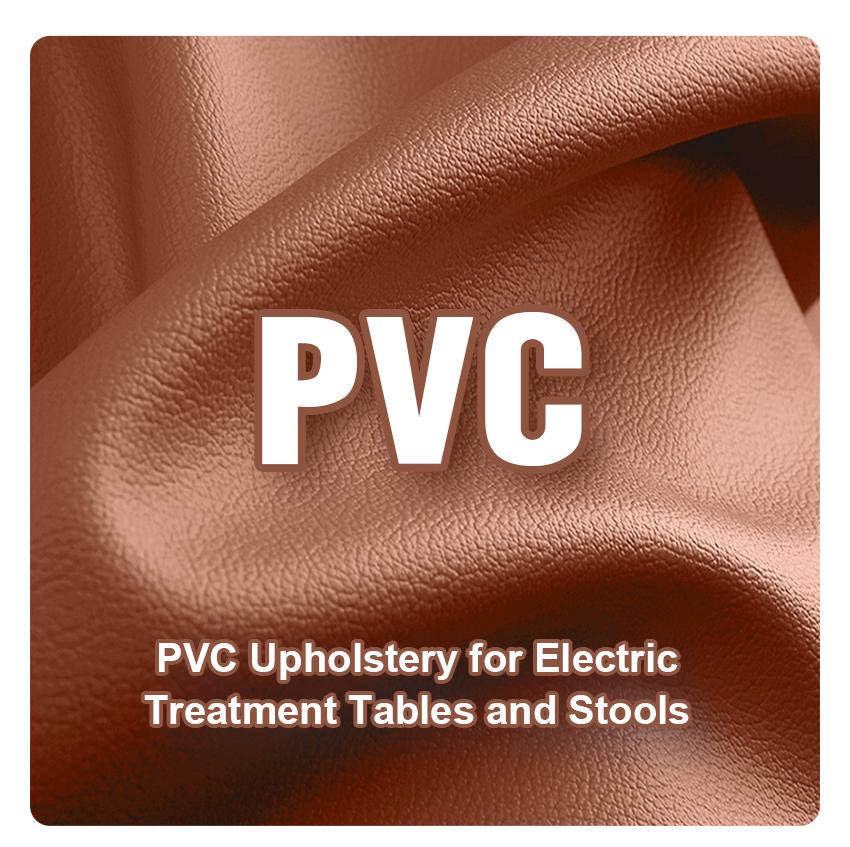 PVC Upholstery for Medical Treatment Tables and Stools